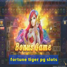 fortune tiger pg slots